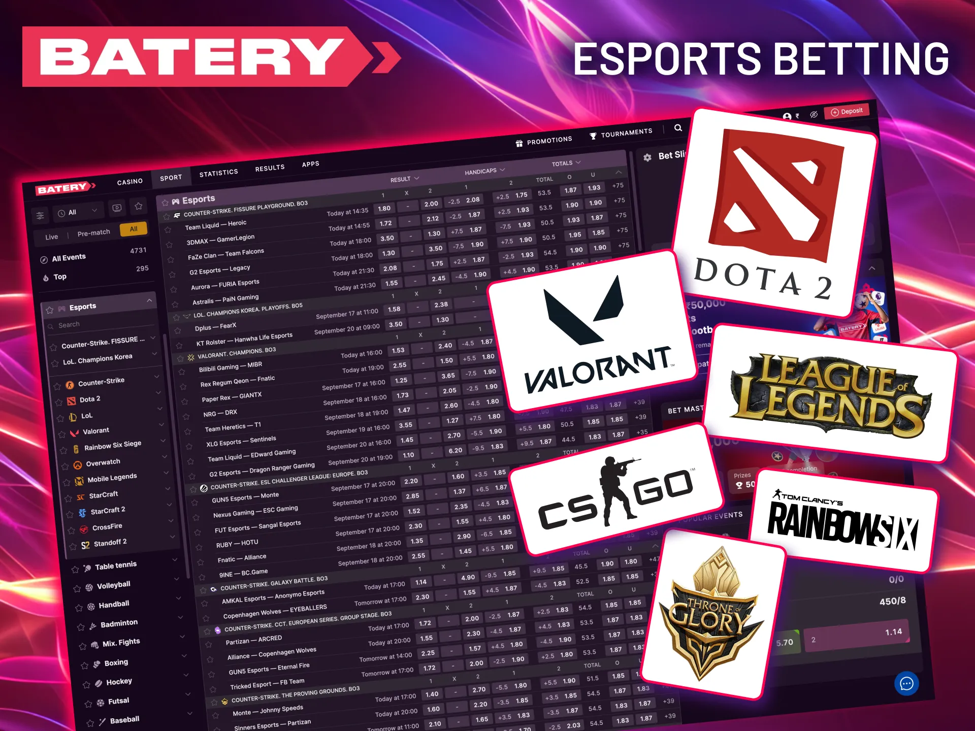 Batery offers competitive odds on leading esports games.
